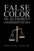 False Color of Authority