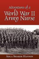Adventures of a WWII Army Nurse