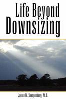 Life Beyond Downsizing