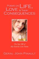 Poems on Life, Love &amp; Their Consequences