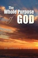 The Whole Purpose of God