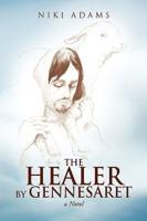 The Healer By Gennesaret