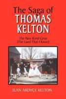 The Saga of Thomas Kelton