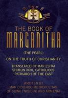 The Book of Marganitha (The Pearl)