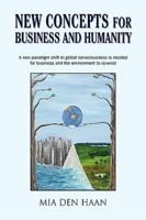 New Concepts for Business and Humanity