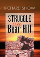 Struggle on Bear Hill