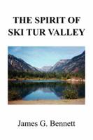 The Spirit of Ski Tur Valley