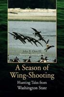 A Season of Wing-Shooting