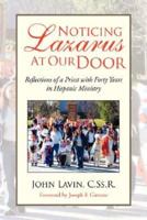 Noticing Lazarus at Our Door
