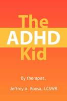 The ADHD Kid
