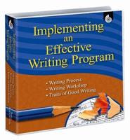 Implementing an Effective Writing Program