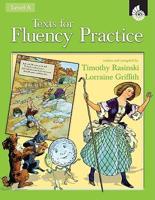 Texts for Fluency Practice, Level A