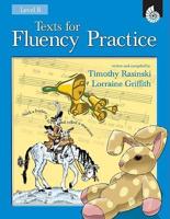 Texts for Fluency Practice Level B