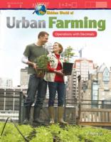 The Hidden World of Urban Farming