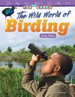 The Wild World of Birding