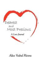 Dearest and Most Precious:  A Love Journal