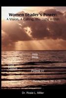 Women Leader's Power: A Vision, A Calling, The Light Within