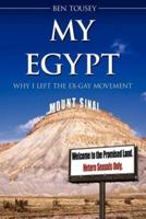 MY EGYPT: WHY I LEFT THE EX-GAY MOVEMENT
