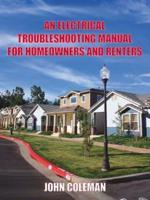 An Electrical Troubleshooting Manual for Homeowners and Renters