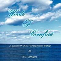 Words Of Comfort:  A Collection Of Poems and Inspirational Writings
