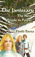 The Janissary: The New People in Power