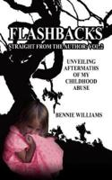 Flashbacks Straight From The Author: Vol.2: Unveiling Aftermaths of My Childhood Abuse