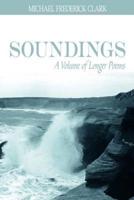 SOUNDINGS: A Volume of Longer Poems