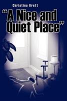 "A Nice and Quiet Place"