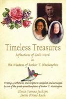 Timeless Treasures:  Reflections of God's Word in the Wisdom of Booker T. Washington