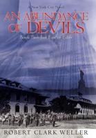 An Abundance of Devils: Book Two: Just East of Eden