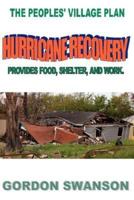 Hurricane Recovery: The Peoples' Village Plan