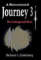 A Monumental Journey 3:  The Underground River