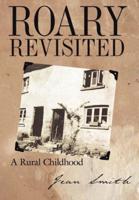 Roary Revisited: A Rural Childhood