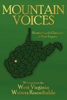Mountain Voices: Illuminating the Character of West Virginia