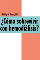 Cmo Sobrevivir Con Hemodilisis?