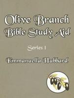 Olive Branch Bible Study Aid: Series 1