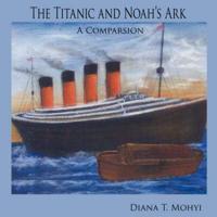 The Titanic and Noah's Ark