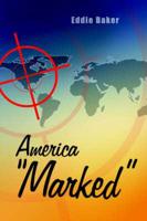 America "Marked"