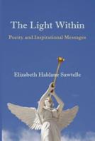 The Light Within:  Poetry and Inspirational Messages