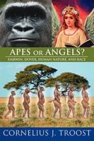 Apes or Angels?:  Darwin, Dover, Human Nature, and Race