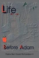 Life Before Adam