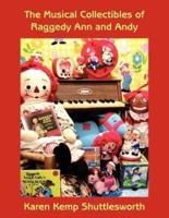 The Musical Collectibles of Raggedy Ann and Andy