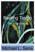 Beating Traffic: Time to Get Unstuck