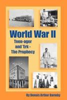 World War II Teen-Ager and 'Erk - The Prophecy