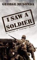 I Saw a Soldier: In Pursuit of Strategic Warfare