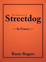 The Adventures of Streetdog:  In France