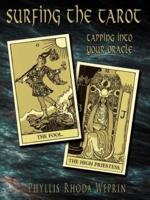Surfing The Tarot:  Tapping into your Oracle
