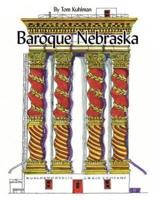 Baroque Nebraska: An Architectural Entertainment