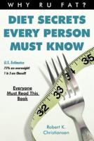 Diet Secrets Every Person Must Know