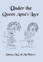 Under the Queen Anne's Lace
